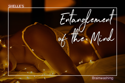 Entanglement of the Mind | Shelle Rivers