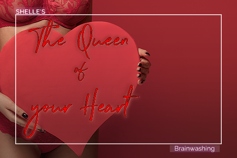 The Queen of your Heart | Shelle Rivers